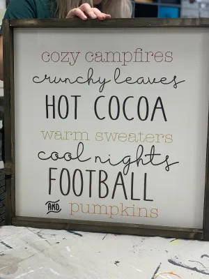 Cozy Campfires, Warm Sweaters, Pumpkins, Football, Hot Cocoa